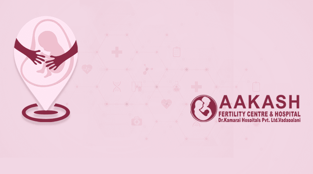 Aakash Fertility Centre Chennai — best IVF hospital since 1991