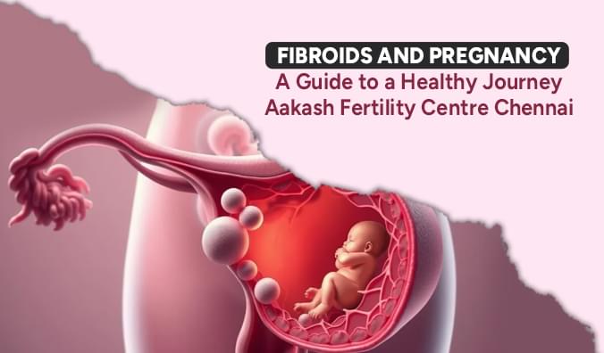 Fertility treatment at Aakash Fertility Centre Chennai — IVF specialists since 1991